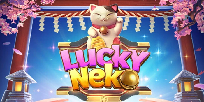 Rahasia Slot Lucky Neko Pola Jitu Maxwin Terbukti