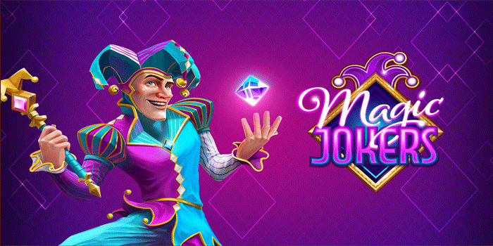 Rahasia Slot Magic Jokers untuk Hasil Besar Setiap Putaran